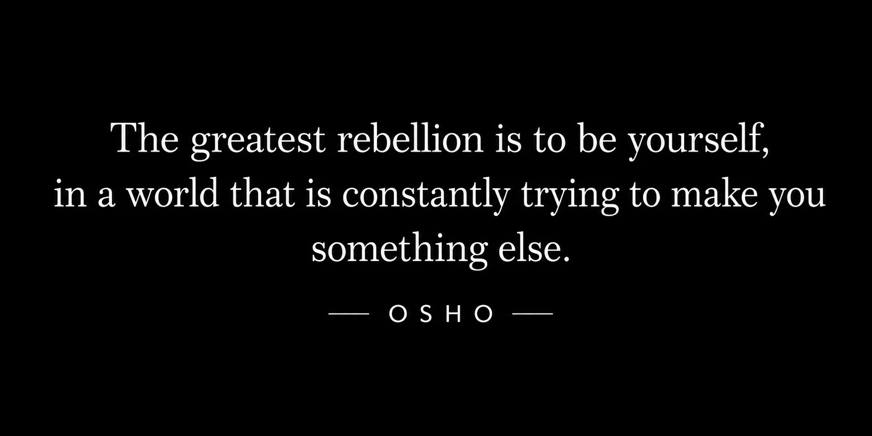 Osho Quote Black and White Wallpaper